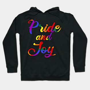 Pride and Joy Hoodie